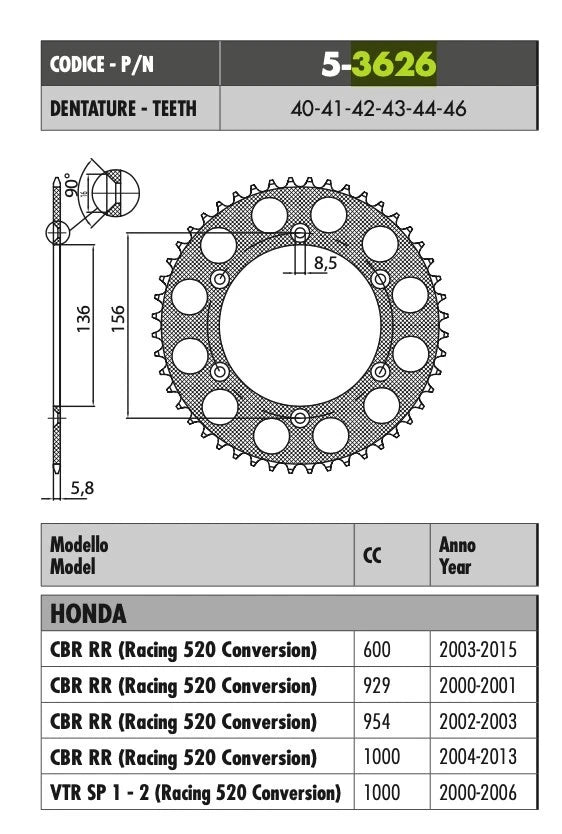 HONDA CBR RR (Racing 520 Conversion) 600 2003>2015 CORONA PASSO 520 CODICE 5-3626