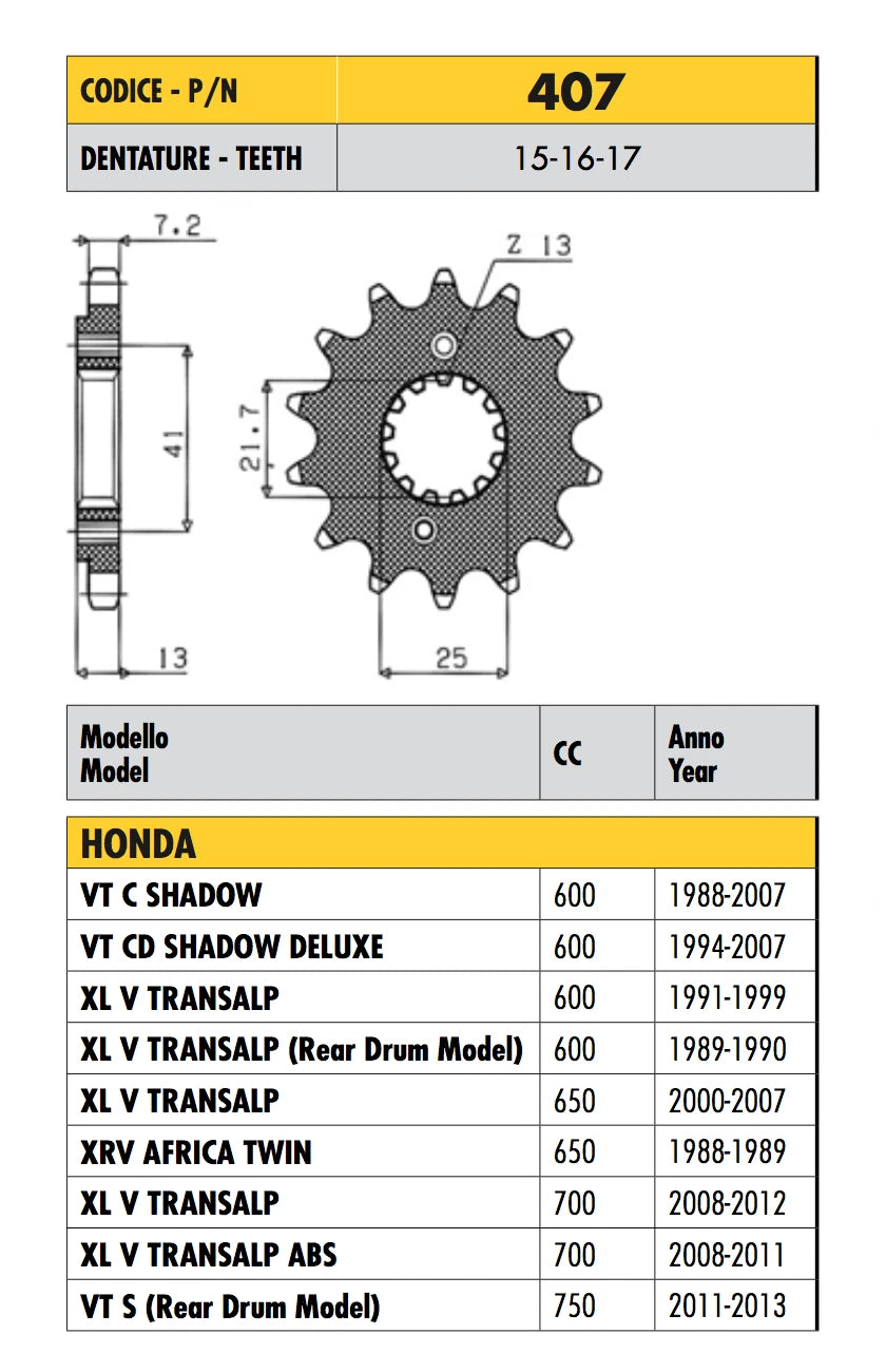 HONDA  XL V TRANSALP 650 PIGNONE 2000>2007 PASSO 525 CODICE 407